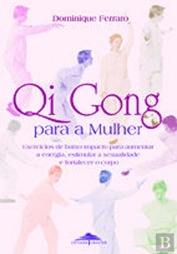 Bertrand.pt - Qi Gong para a Mulher
