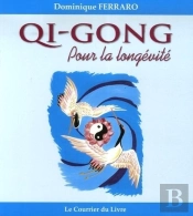 Qi-Gong Pour La Longévité