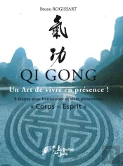 Qi Gong Un Art De Vivre En Presence