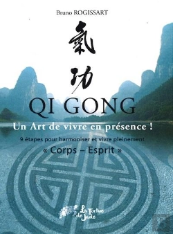 Bertrand.pt - Qi Gong Un Art De Vivre En Presence