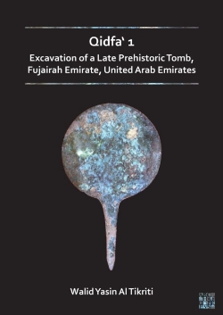 Bertrand.pt - Qidfaâ€˜ 1: Excavation Of A Late Prehistoric Tomb, Fujairah Emirate, United Arab Emirates
