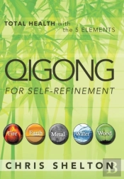Qigong For Self-Refinement