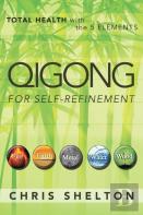 Qigong For Self-Refinement
