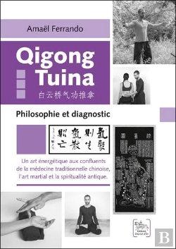 Bertrand.pt - Qigong Tuina ; Philosophie Et Diagnostic