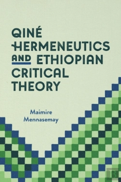 Bertrand.pt - Qine Hermeneutics And Ethiopian Critical Theory