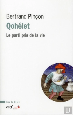 Bertrand.pt - Qohélet, Le Parti Pris De La Vie