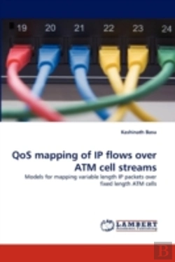 Bertrand.pt - Qos Mapping Of Ip Flows Over Atm Cell Streams
