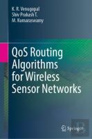 Qos Routing Algorithms For Wireless Sensor Networks