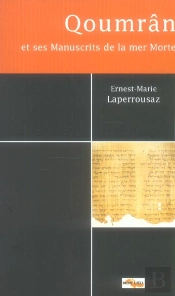 Qoumran Et Ses Manuscrits De La Mer Morte