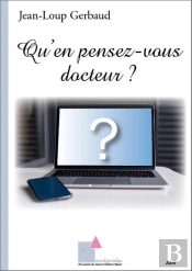 Qu En Pensez-Vous Docteur ?