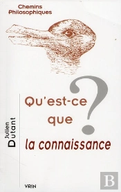 Qu Est-Ce Que La Connaissance ?