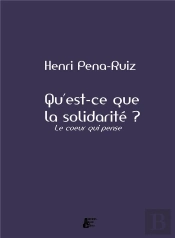Qu Est Ce Que La Solidarite ? Le Coeur Qui Pense