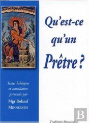 Qu Est-Ce Qu'Un Prêtre ?