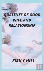 QuãÂLities Of Good Wife & RelãÂTionship
