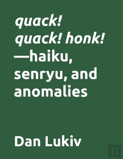 Bertrand.pt - Quack! Quack! Honk!-Haiku, Senryu, And Anomalies