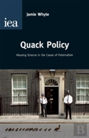 Quack Science & Public Policy
