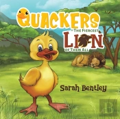 Quackers - The Fiercest Lion Of Them All