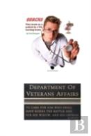 Quacks: Two Years As A Patient In A Veterans Affairs Nursing Home