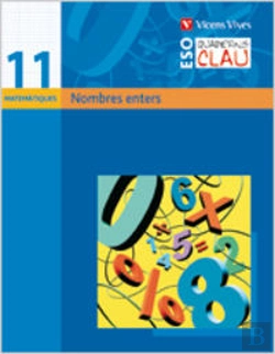 Bertrand.pt - Quadern Clau Q-11. Nombres Enters. Matematiques.