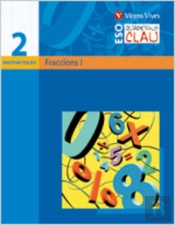 Quadern Clau Q-2. Fraccions I. Matematiques.