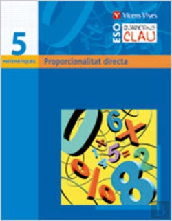 Bertrand.pt - Quadern Clau Q-5 Proporcionalitat Directa. Matematiques