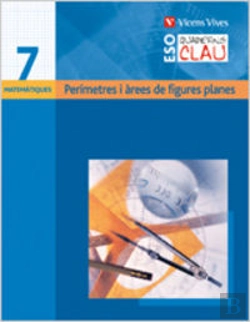 Bertrand.pt - Quadern Clau Q-7 Perimetres I Arees De Figures Planes.