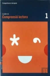 Quadern Comprensió Lectora 1 Competències Bàsiques