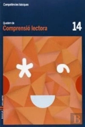 Quadern Comprensió Lectora 14 Cicle Superior Competències Bàsiques