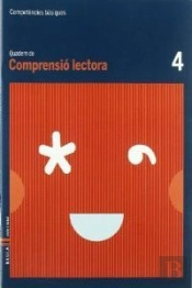 Quadern Comprensió Lectora 4 Competències Bàsiques