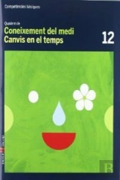 Quadern Coneixement Medi 12 Cicle Mitjà Competències Bàsiques