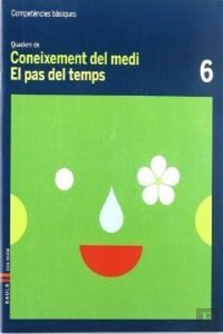 Bertrand.pt - Quadern Coneixement Medi 6-Competències Bàsiques - El Pas Del Temps