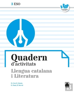 Bertrand.pt - Quadern D'Activitats. Llengua Catalana I Literatura 3eso - A Prop