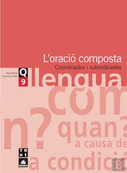 Bertrand.pt - Quadern De Llengua 9: L'Oració Composta