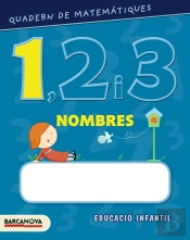 Quadern De Matemàtiques 1, 2 I 3. Nombres 1