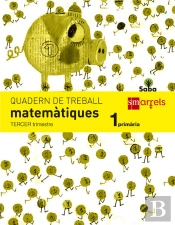 Quadern De Matemàtiques. 1 Primària, 3 Trimestre. Saba