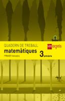Quadern De Matemàtiques. 3 Primària, 1 Trimestre. Saba