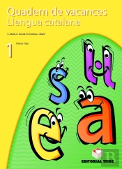 Quadern De Vacances. Llengua Catalana 1r Eso