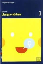Quadern Llengua Catalana 1 Competències Bàsiques