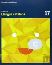 Quadern Llengua Catalana 17 Cicle Superior Competències Bàsiques