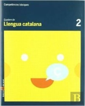 Quadern Llengua Catalana 2 Competències Bàsiques