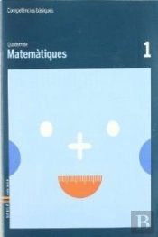Quadern Matemàtiques 1 Competències Bàsiques