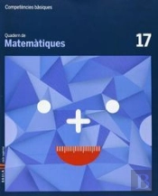 Quadern Matemàtiques 17 Cicle Superior Competències Bàsiques
