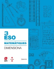 Quadern Matemàtiques. 3 Eso. Dimensiona. Construïm