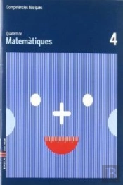 Quadern Matemàtiques 4 Competències Bàsiques