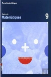 Quadern Matemàtiques 9 Cicle Mitjà Competències Bàsiques