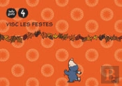 Quadern Visc Les Festes 4 Anys. Belluguets (Comunitat Valenciana) 