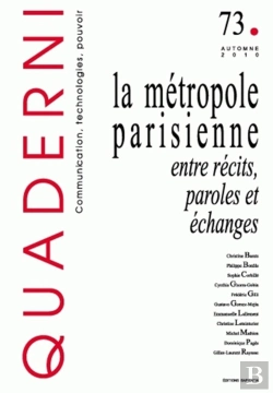 Bertrand.pt - Quaderni, N 73/Automne 2010. La Metropole Parisienne : Entre Recits,  Paroles Et Echanges