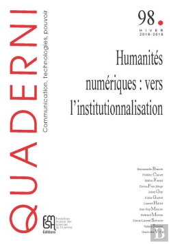 Bertrand.pt - Quaderni, N° 98-99/Hiver 2018-2019 : Humanités Numériques : Vers L'Institutionnalisation