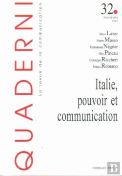 Bertrand.pt - Quaderni : Quaderni, N° 32/Printemps 1997 : Italie, Pouvoir Et Communication
