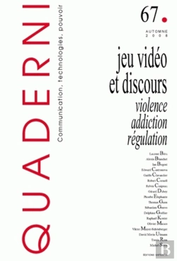 Bertrand.pt - Quaderni T.67; Quaderni T.67 ; Jeu Vidéo Et Discours ; Violence, Addiction, Régulation
